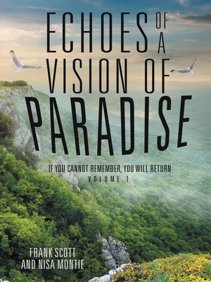 cover image of Echoes of a Vision of Paradise